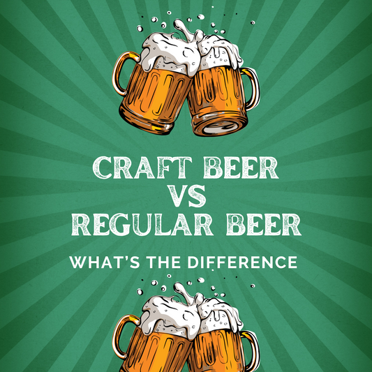 Craft Beer vs Regular Beer - What's the Difference?