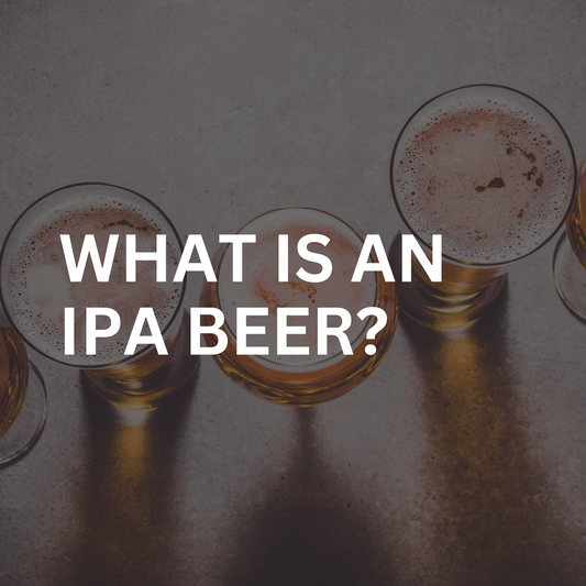 What is an IPA Beer? A Complete Guide of India Pale Ale