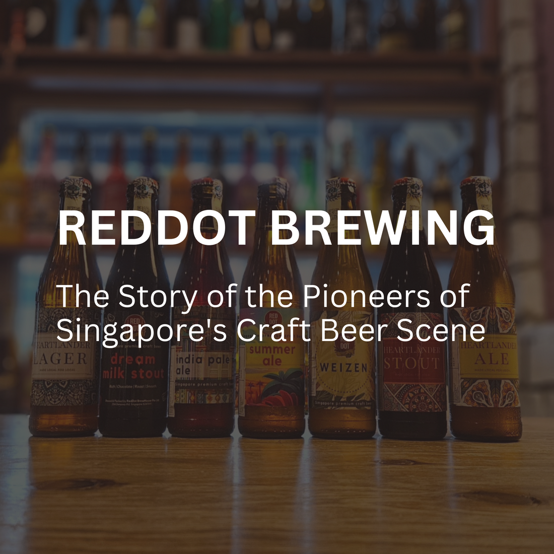 The Story of the Pioneers of Singapore's Craft Beer Scene